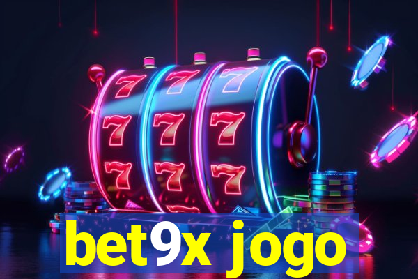 bet9x jogo